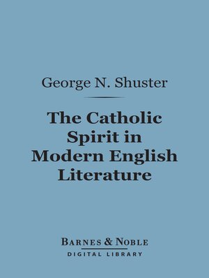 cover image of The Catholic Spirit in Modern English Literature (Barnes & Noble Digital Library)